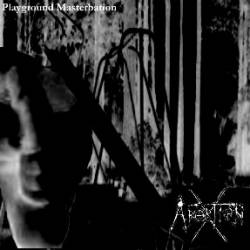 Abortion-X : Playground Masterbation